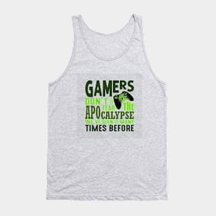 Gamers Don't Fear the Apocalypse Tank Top